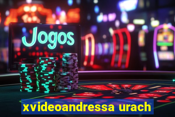 xvideoandressa urach